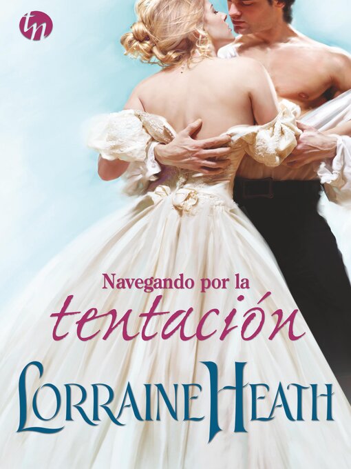 Title details for Navegando por la tentación by Lorraine Heath - Available
